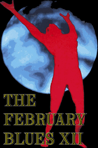 FEBRUARY BLUES XII Link